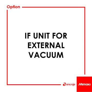 IF Unit for External Vacuum Mimaki JFX OPT-J0202